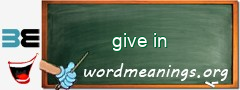 WordMeaning blackboard for give in